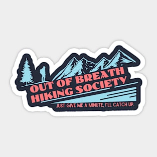 Out of Breath Hiking Society 2 Sticker